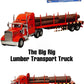 Big-Daddy Heavy Duty Lumber Truck Lorry image 3